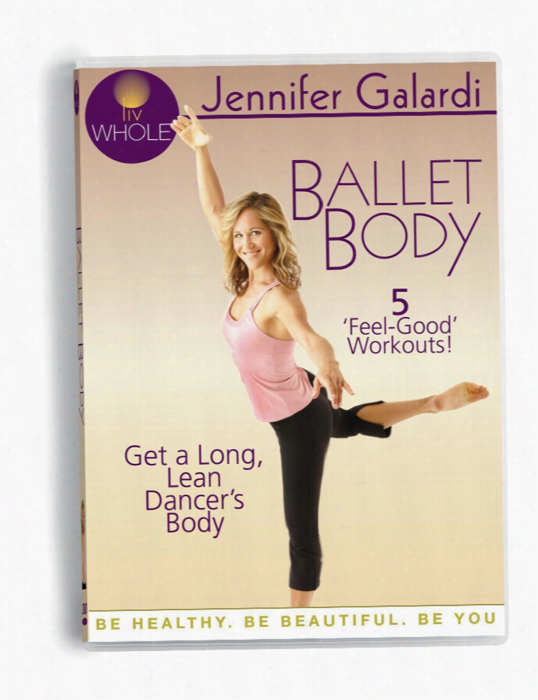 Jennifer Galardi Ballet Body